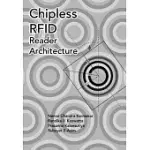 CHIPLESS RFID READER ARCHITECTURE