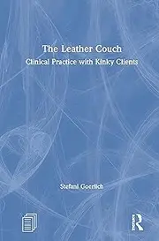The Leather Couch: Clinical Practice with Kinky Clients