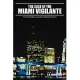 The Case of the Miami Vigilante: The Fairlington Lavender Detective Series