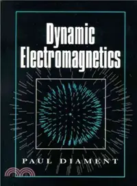 在飛比找三民網路書店優惠-Dynamic Electromagnetics