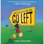 WHEN THINGS AREN'T GOING RIGHT, GO LEFT (英國版)(平裝本)/MARC COLAGIOVANNI【禮筑外文書店】