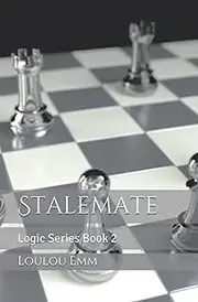 Stalemate: Logic Series Book 2