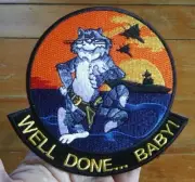 F-14 WELL DONE...BABY! VF Fighter Squadron USN Navy Military TOMCAT PATCH