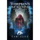 Tompkin’’s School: For The Dearly Departed