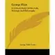 George Eliot: A Critical Study Of Her Life, Writings And Philosophy
