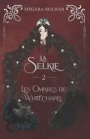 Oscar - La Selkie 2 - Les Ombres de Whitechapel - New paperback or s - L555z