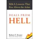 DEALS FROM HELL: A LESSONS THAT RISE ABOVE THE ASHES