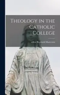 在飛比找博客來優惠-Theology in the Catholic Colle