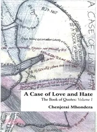 在飛比找三民網路書店優惠-A Case of Love and Hate ― The 