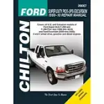 CHILTON’S FORD SUPER DUTY PICK-UPS/ EXCURSION, 1999-10 REPAIR MANUAL: COVERS ALL U.S. AND CANADIAN MODELS OF FORD SUPER DUTY F-2