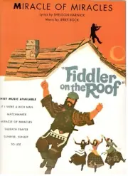 "MIRACLES OF MIRACLES" SHEET MUSIC-FIDDLER ON THE ROOF-PIANO/VOCAL/GUITAR-NEW!!