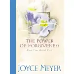 THE POWER OF FORGIVENESS: KEEP YOUR HEART FREE