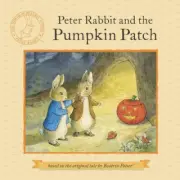 Peter Rabbit and the Pumpkin Patch (Peter Rabbit) by Beatrix Potter