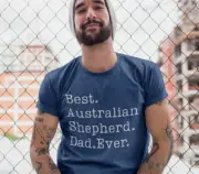 Australian Shepherd Dad Shirt Aussie Gift TShirt Best Aussie Father T for Men