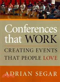 在飛比找三民網路書店優惠-Conferences That Work: Creatin