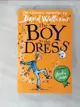 【書寶二手書T1／少年童書_BAU】The Boy in the Dress_David Walliams