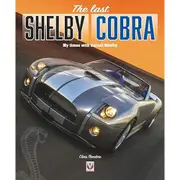 [Veloce Publishing] The Last Shelby Cobra Book by Chris Theodore