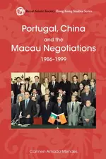 【電子書】PORTUGAL, CHINA AND THE MACAU NEGOTIATIONS, 1986-1999