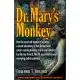 Dr. Mary’s Monkey: How the Unsolved Murder of a Doctor, a Secret Laboratory in New Orleans and Cancer-Causing Monkey Viruses Are