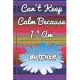 Can’’t Keep Calm Because I Am A Butcher: notebook for a person that works with meat. They cut the meat and sell it in their shop.