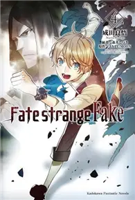 在飛比找TAAZE讀冊生活優惠-Fate/strange Fake（4） (二手書)