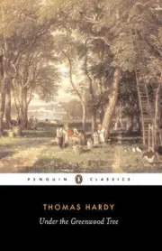 Under the Greenwood Tree by Thomas Hardy (English) Paperback Book