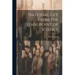 NATIONAL LIFE FROM THE STANDPOINT OF SCIENCE