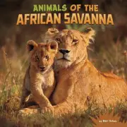 Animals of the African Savanna by Mari Schuh (English) Paperback Book