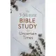 The 5-Minute Bible Study for Uncertain Times