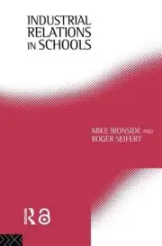 Industrial Relations in Schools by Mike Ironside (English) Hardcover Book