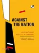 Against the Nation ― Anti-National Politics in Germany