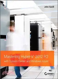 在飛比找三民網路書店優惠-Mastering Hyper-V 2012 R2 With