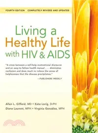 在飛比找三民網路書店優惠-Living a Healthy Life With HIV