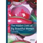 THE HIDDEN LIVES OF BIG BEAUTIFUL WOMEN