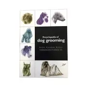 Artero Encyclopedia of Dog Grooming Dog Pet Grooming