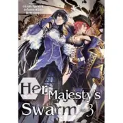 Her Majesty's Swarm: Volume 3 (Pre-Owned)