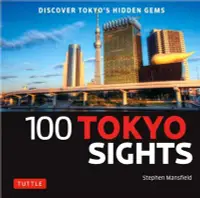 在飛比找三民網路書店優惠-100 Tokyo Sights：Discover Toky