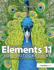 Adobe Photoshop Elements 11 for Photographers: , Andrews..