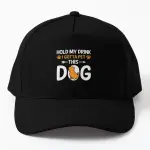 HOLD MY DRINK I GOTTA PET THIS DOG 有趣的棒球帽帽子女式 SNAPBACK CZAPK