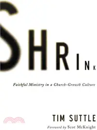 在飛比找三民網路書店優惠-Shrink ─ Faithful Ministry in 
