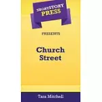 SHORT STORY PRESS PRESENTS CHURCH STREET