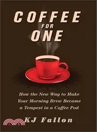 在飛比找三民網路書店優惠-Coffee for One ─ How the New W