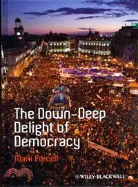 在飛比找三民網路書店優惠-The Down-Deep Delight Of Democ