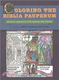 在飛比找三民網路書店優惠-Coloring the Biblia Pauperum ―