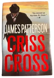 CRISS CROSS by James Patterson FIRST EDITION Hardcover Novel With Dust Jacket