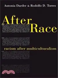 在飛比找三民網路書店優惠-After Race: Racism After Multi