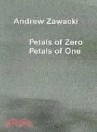 在飛比找三民網路書店優惠-Petals of Zero Petals of One