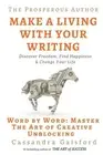 The Prosperous Author: How to Make a Living With Your Writing by Cassandra Gaisf