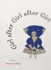 在飛比找三民網路書店優惠-Girl After Girl After Girl ― P