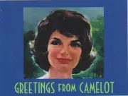 *Postcard-"Jackie Kennedy" -Greetings From Camelot- (Wife-Pres. Kennedy) {RB20}